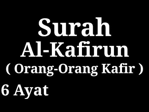 Detail Surat Al Kafirun Terjemahan Nomer 51