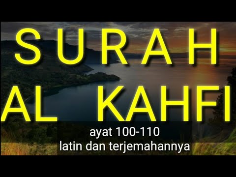 Detail Surat Al Kahfi Ayat 100 110 Nomer 19