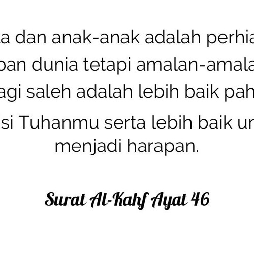 Detail Surat Al Kahfi Ayat 46 Nomer 11