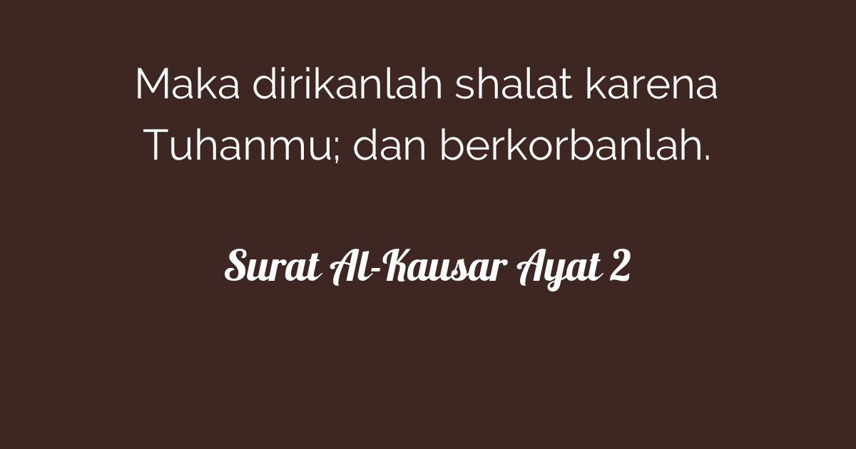 Detail Surat Al Kautsar Ayat 2 Nomer 37