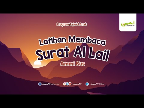 Detail Surat Al Lail Anak Nomer 37