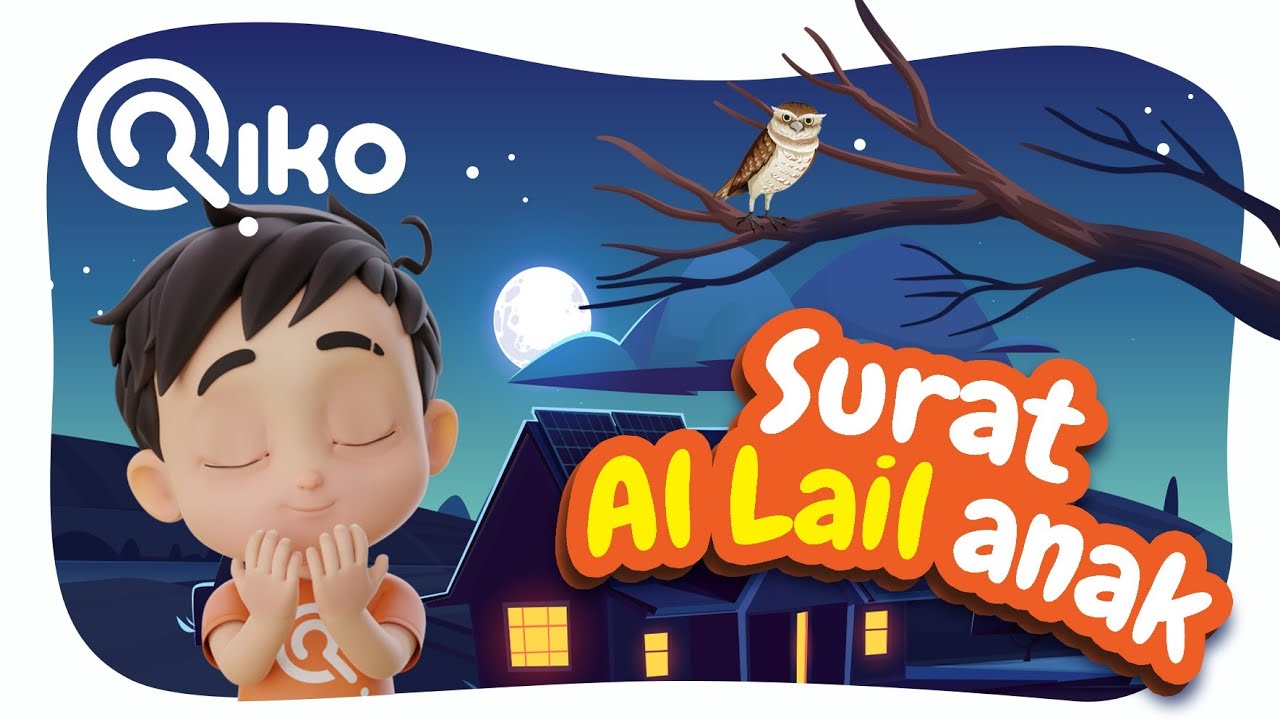 Detail Surat Al Lail Anak Nomer 7