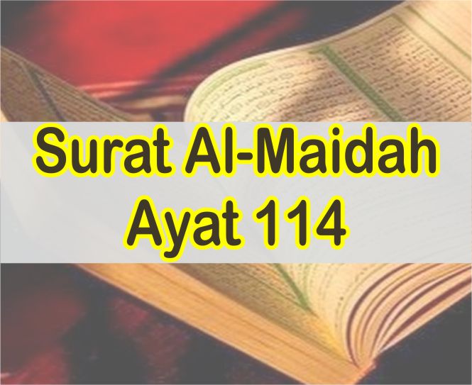 Surat Al Maidah Ayat 114 Arab Dan Latin - KibrisPDR