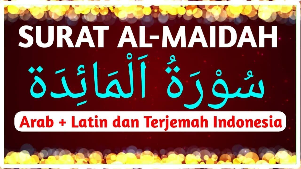 Detail Surat Al Maidah Ayat 114 Arab Dan Latin Nomer 7