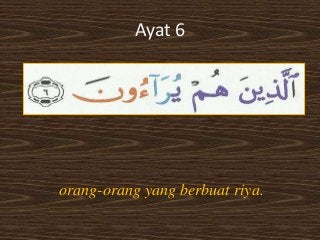 Detail Surat Al Maun Ayat 4 Nomer 17