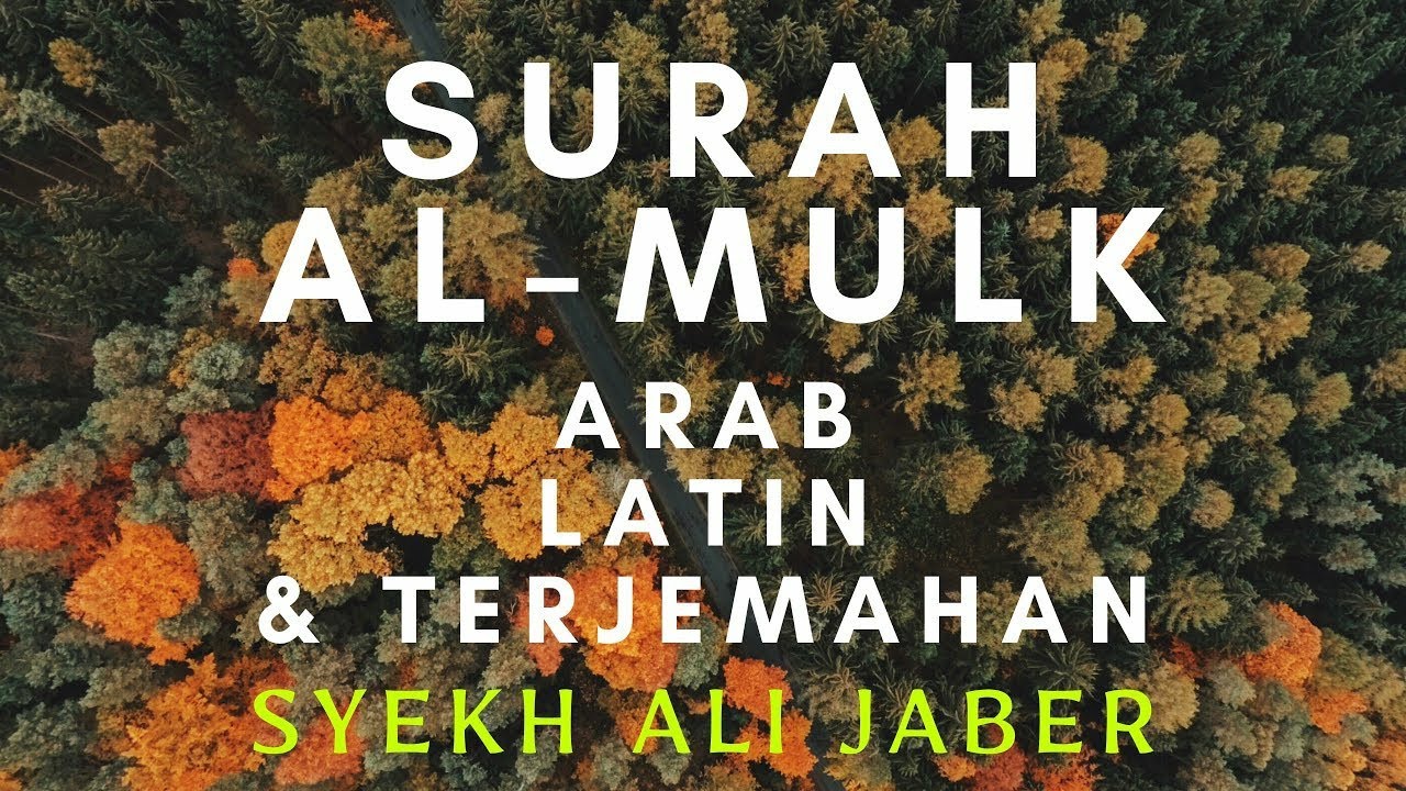 Detail Surat Al Mulk Dan Latinnya Nomer 54