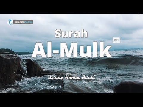 Detail Surat Al Mulk Ustadz Hanan Attaki Nomer 3