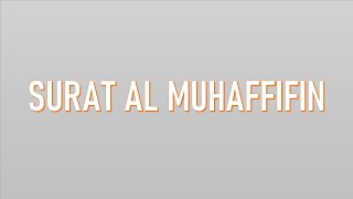 Detail Surat Al Muthaffifin Ayat 1 36 Nomer 5