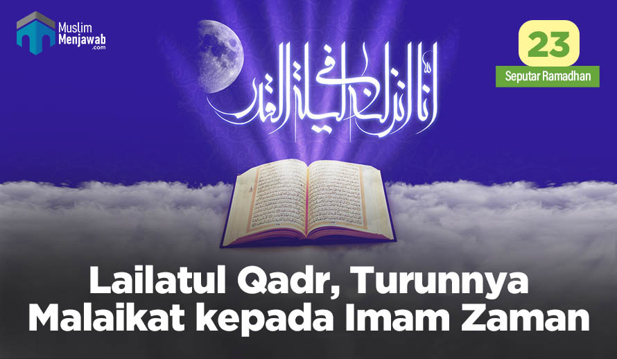 Detail Surat Al Qadr Turun Setelah Surat Nomer 22