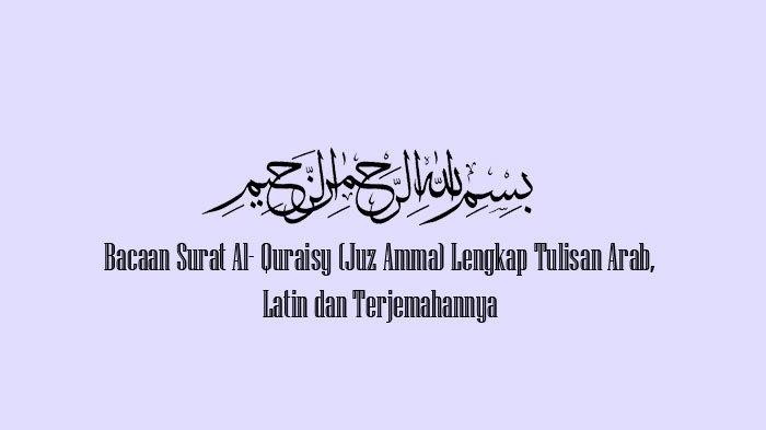 Detail Surat Al Quraisy Latin Nomer 11