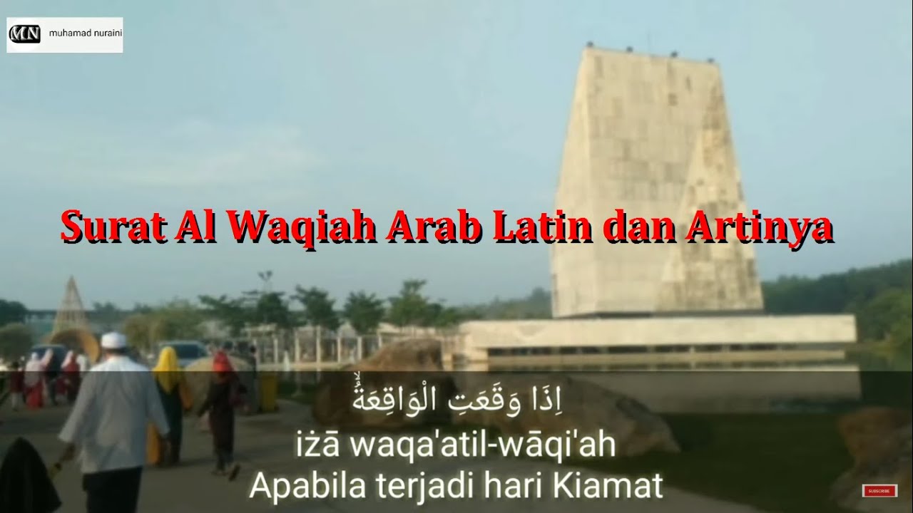 Detail Surat Al Waqiah Arab Dan Latinnya Nomer 47