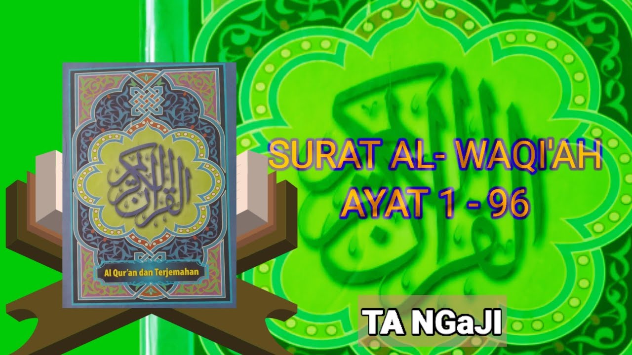 Detail Surat Al Waqiah Ayat 1 96 Nomer 29