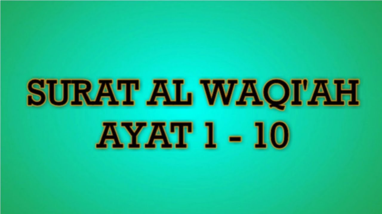 Detail Surat Al Waqiah Dan Terjemahannya Nomer 28