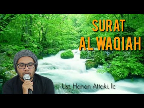 Surat Al Waqiah Hanan Attaki - KibrisPDR