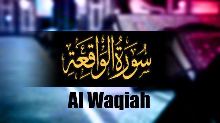 Detail Surat Al Waqiah Latin Arab Nomer 25