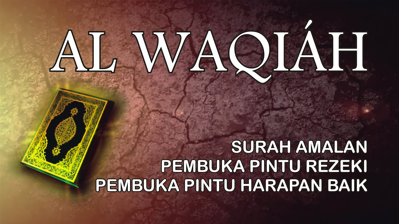 Detail Surat Al Waqiah Merdu Nomer 10