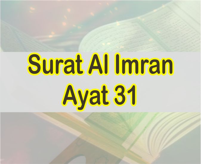 Detail Surat Ali Imran 31 Nomer 24