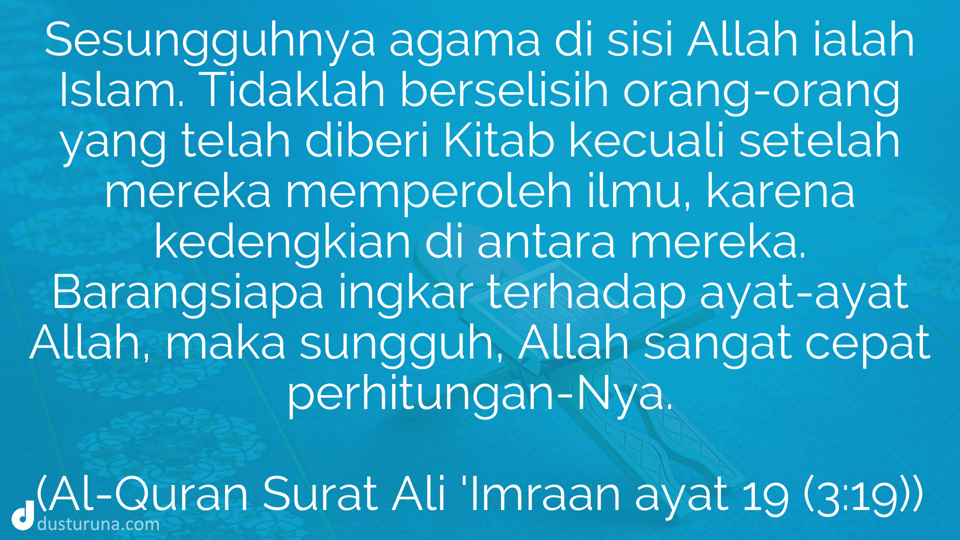 Detail Surat Ali Imran Ayat 19 Nomer 43