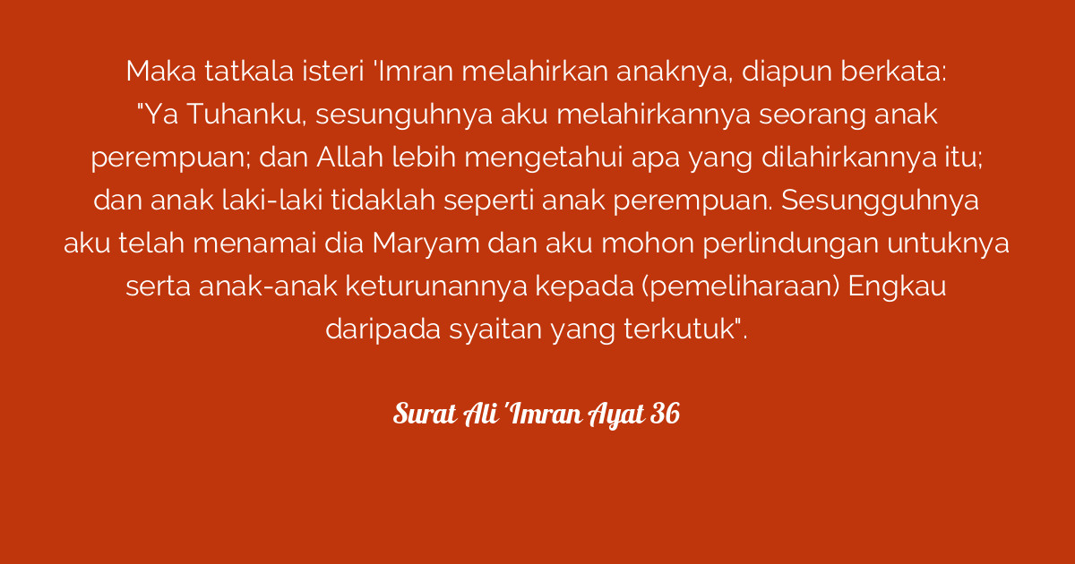 Detail Surat Ali Imran Ayat 36 Nomer 16