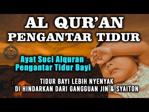 Detail Surat Alquran Pengantar Tidur Bayi Nomer 27