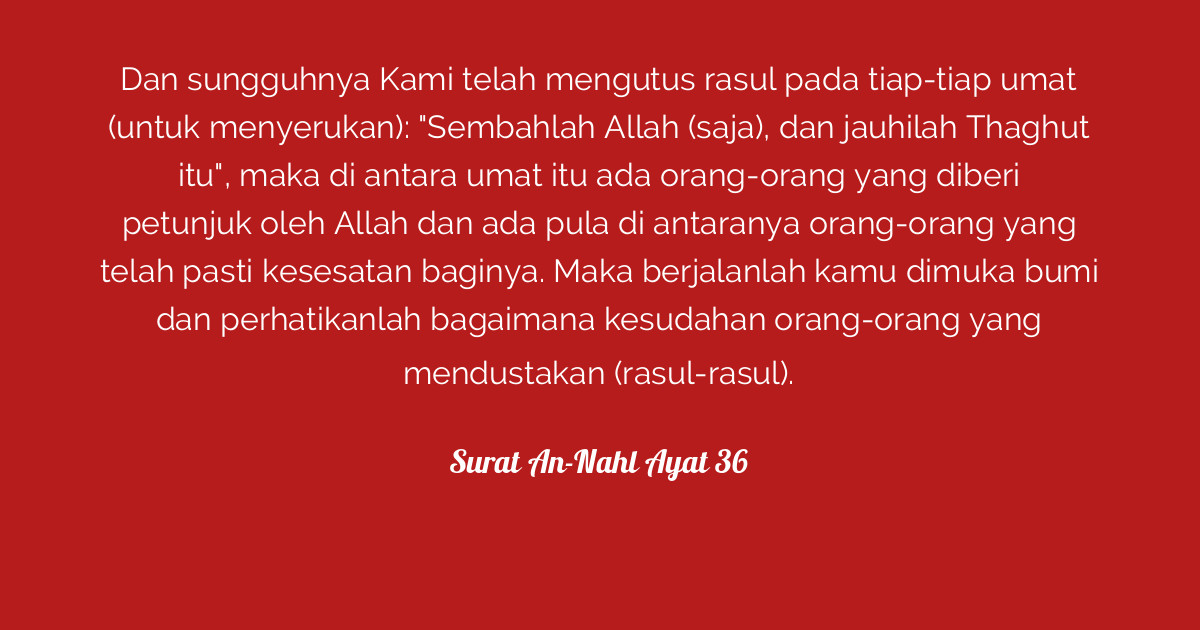 Detail Surat An Nahl Ayat 36 Nomer 20