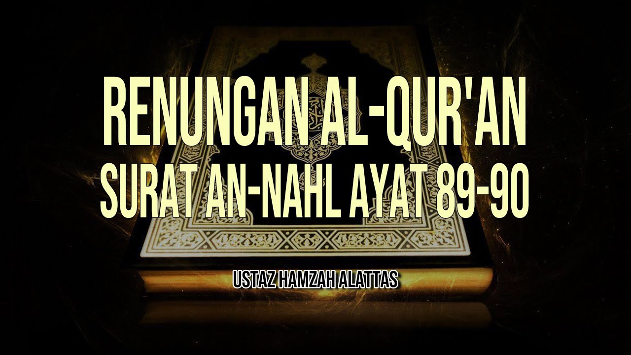 Detail Surat An Nahl Ayat 89 Nomer 26