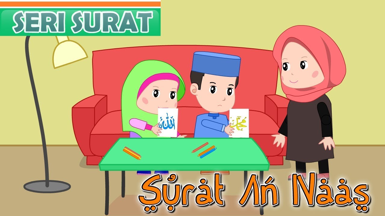 Detail Surat An Nas Anak Anak Nomer 12