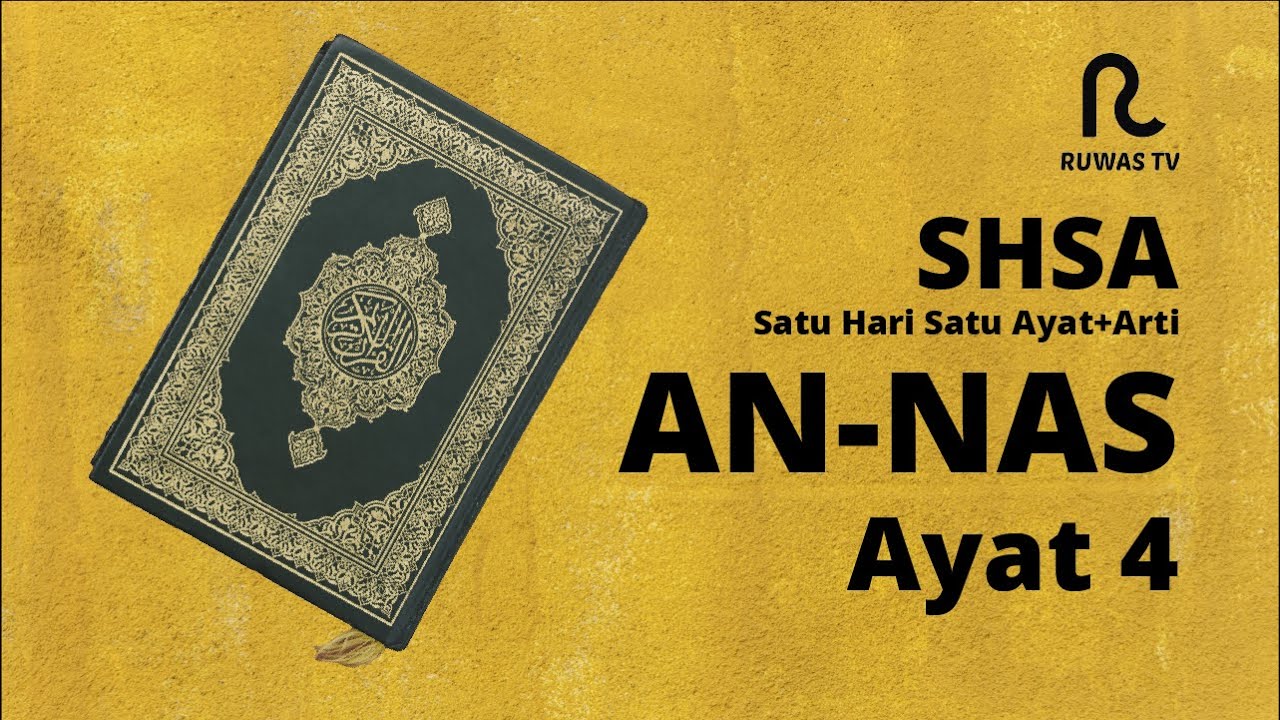 Detail Surat An Nas Ayat 4 Nomer 28