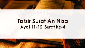 Detail Surat An Nisa Ayat 11 12 Nomer 10