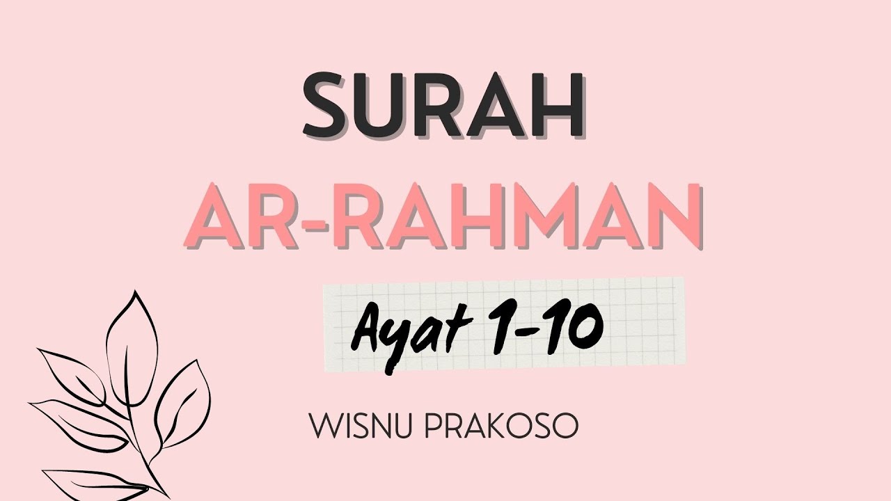 Detail Surat Ar Rahman Ayat 1 10 Nomer 19