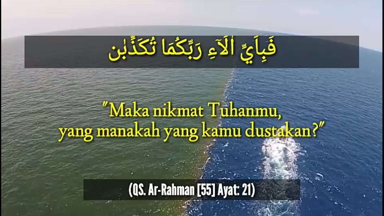 Detail Surat Ar Rahman Ayat 55 Nomer 24