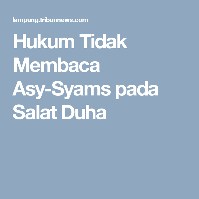 Detail Surat As Syamsi Dan Ad Dhuha Nomer 23