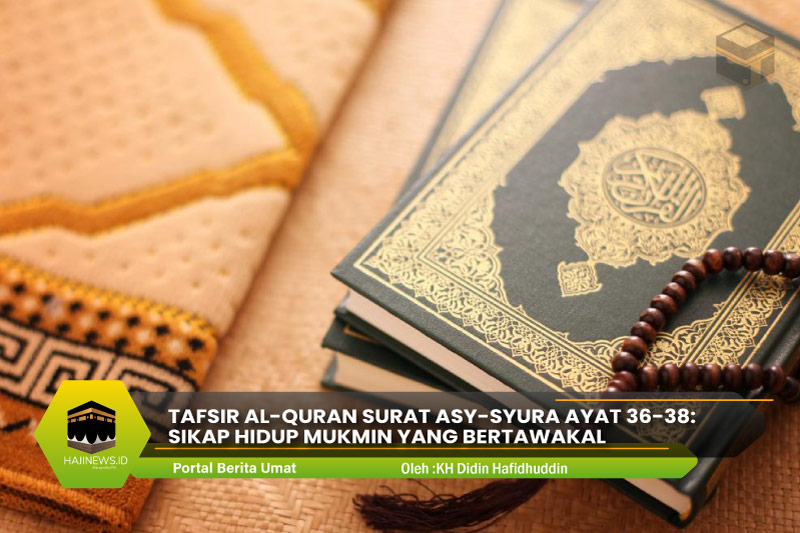 Detail Surat Asyura Ayat 38 Nomer 30