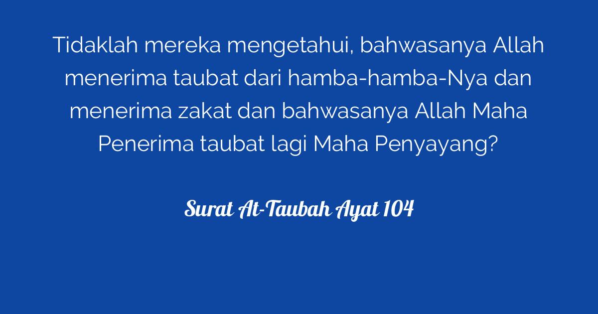 Detail Surat At Taubah Ayat 104 Nomer 38