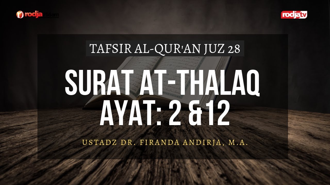 Detail Surat At Thalaq Ayat 2 Nomer 47