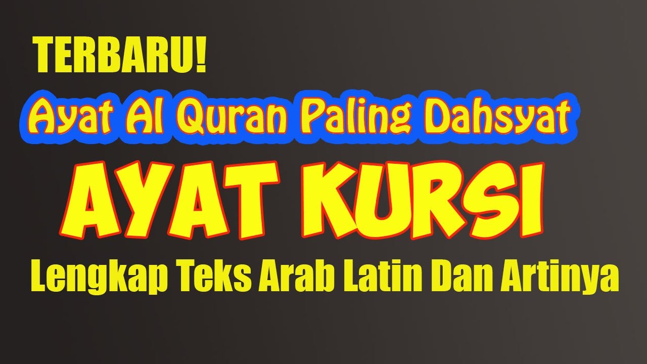 Detail Surat Ayat Kursi Latin Lengkap Nomer 52