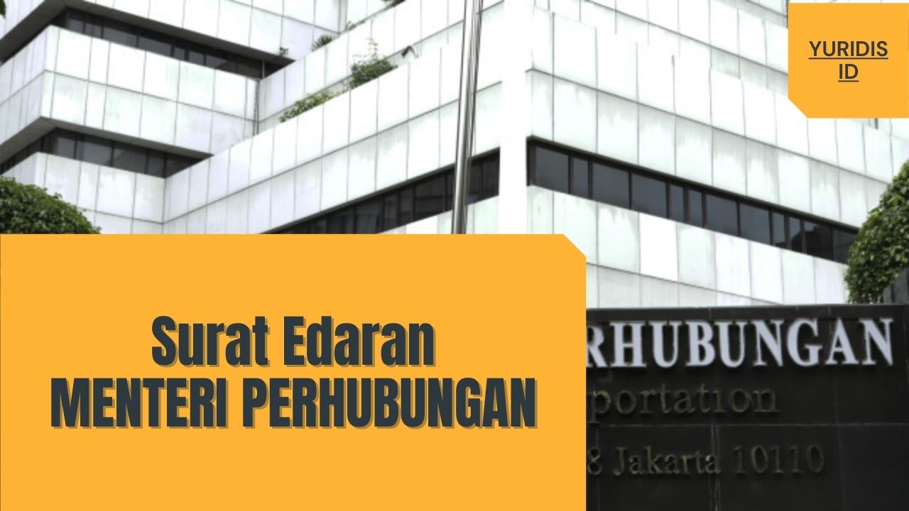 Detail Surat Edaran Menteri Perhubungan Nomer 10