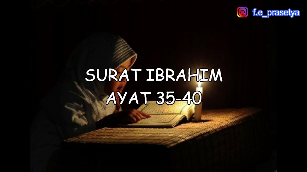 Detail Surat Ibrahim Ayat 35 Nomer 21