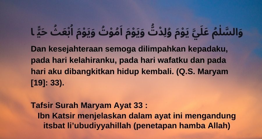 Detail Surat Maryam 33 Nomer 10