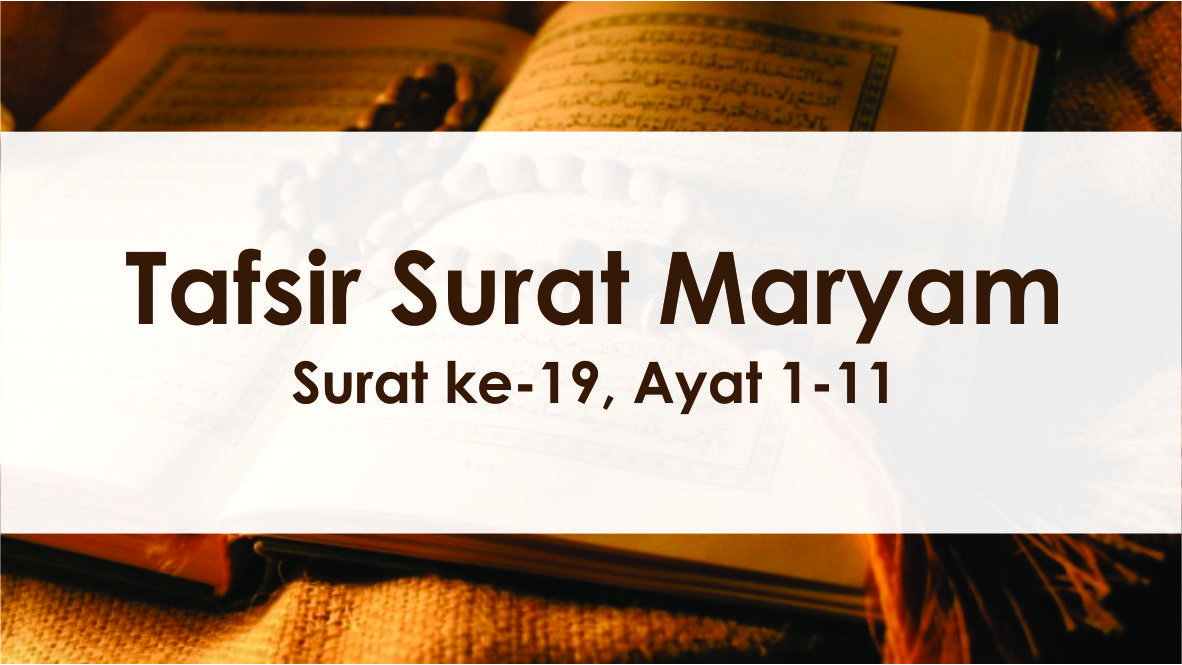 Detail Surat Maryam Ayat 1 Sampai 11 Nomer 49