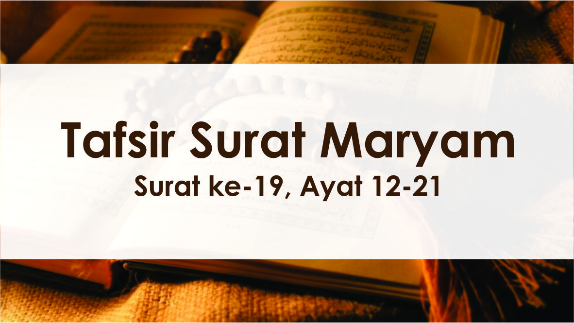 Detail Surat Maryam Ayat 12 Nomer 19