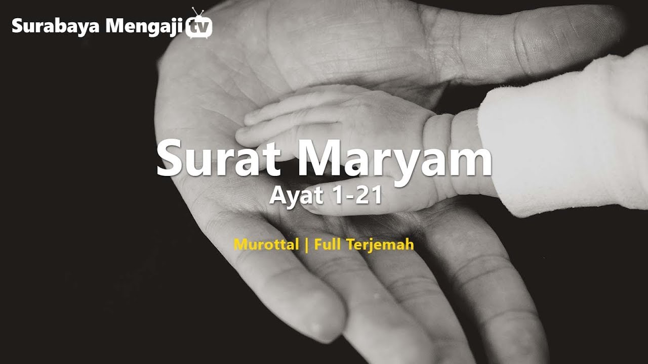 Detail Surat Maryam Ayat 21 Nomer 45