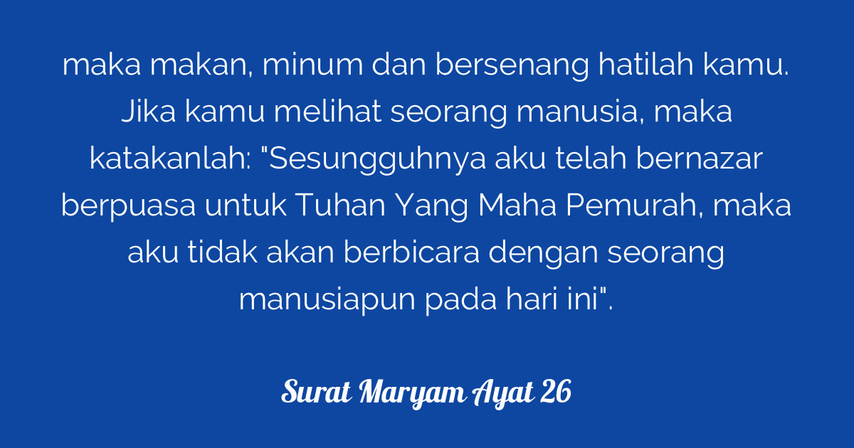 Detail Surat Maryam Ayat 26 Nomer 19