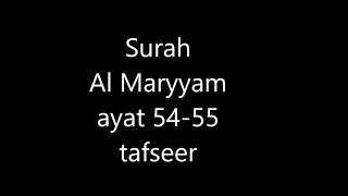 Detail Surat Maryam Ayat 54 Nomer 41