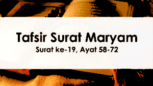 Detail Surat Maryam Ayat 58 Nomer 40