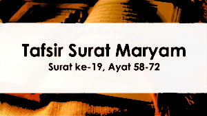 Detail Surat Maryam Ayat 59 Nomer 46