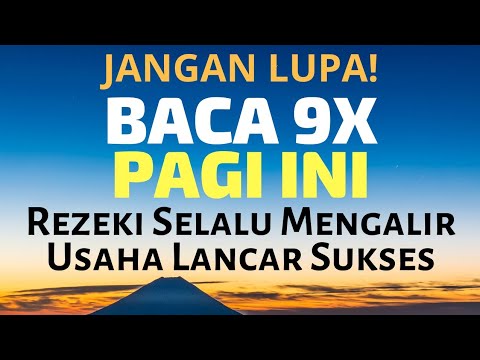 Detail Surat Pembuka Rezeki Di Pagi Hari Nomer 10