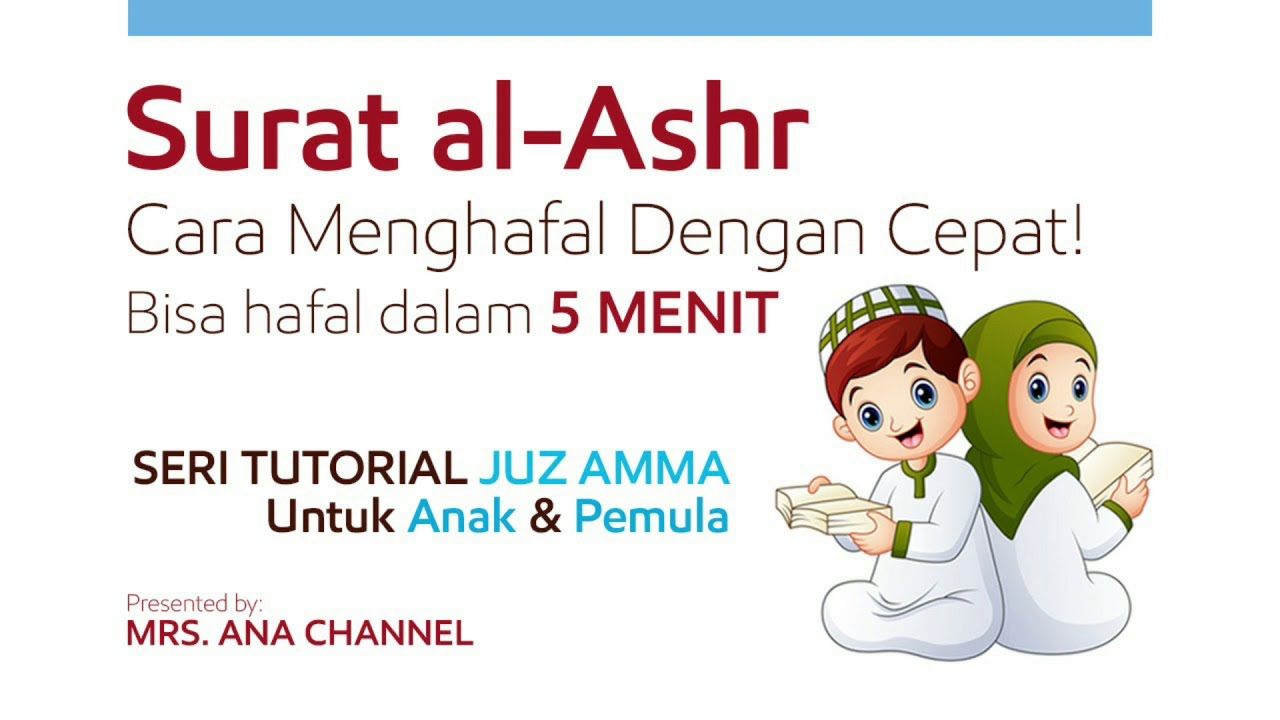 Detail Surat Pendek Al Ashr Nomer 47