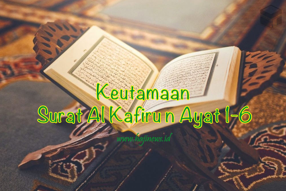 Detail Surat Pendek Al Kafirun Nomer 52