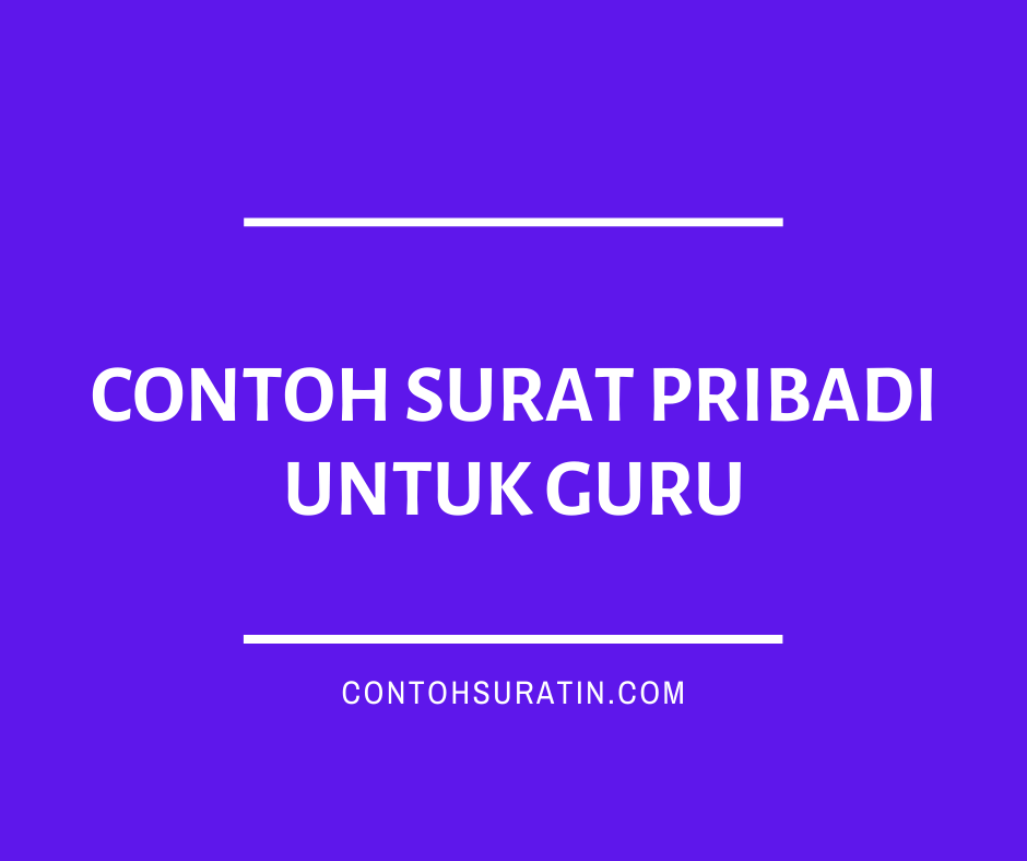 Detail Surat Pribadi Kepada Guru Nomer 36